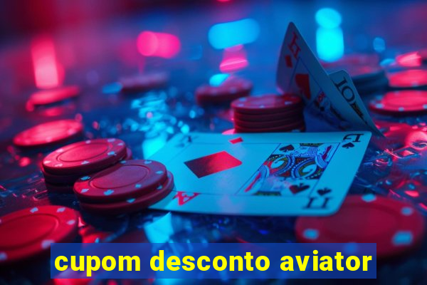 cupom desconto aviator